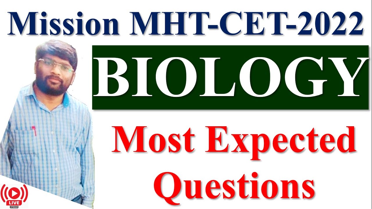 MHT-CET 2022 l Biology l 1000 Most Expected Biology Questions