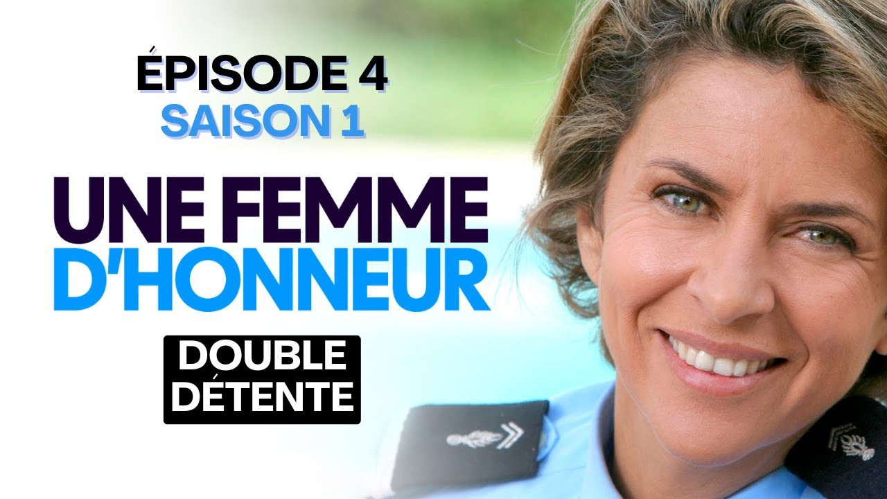 Une femme d'honneur - Double détente (Épisode 4, Saison 1)