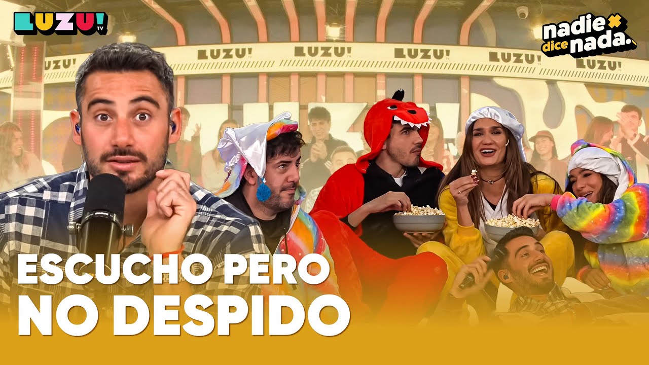 #NADIEDICENADA | ¿LE BUSCAMOS CITA A LUK D? + PIJAMADA REAL Y ¿NICO NOS DESPIDE?