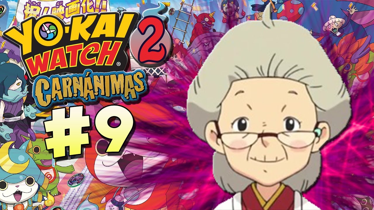 YO-KAI WATCH 2: CARNÁNIMAS | PARTE #9 | LA ABUELA DE NATHAN