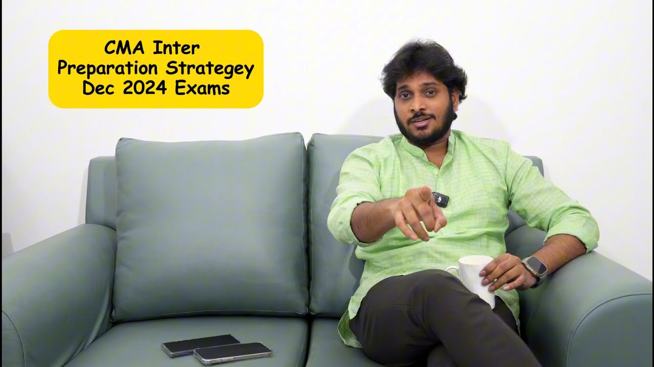 CMA Inter Preparation Strategy | Dec 2024