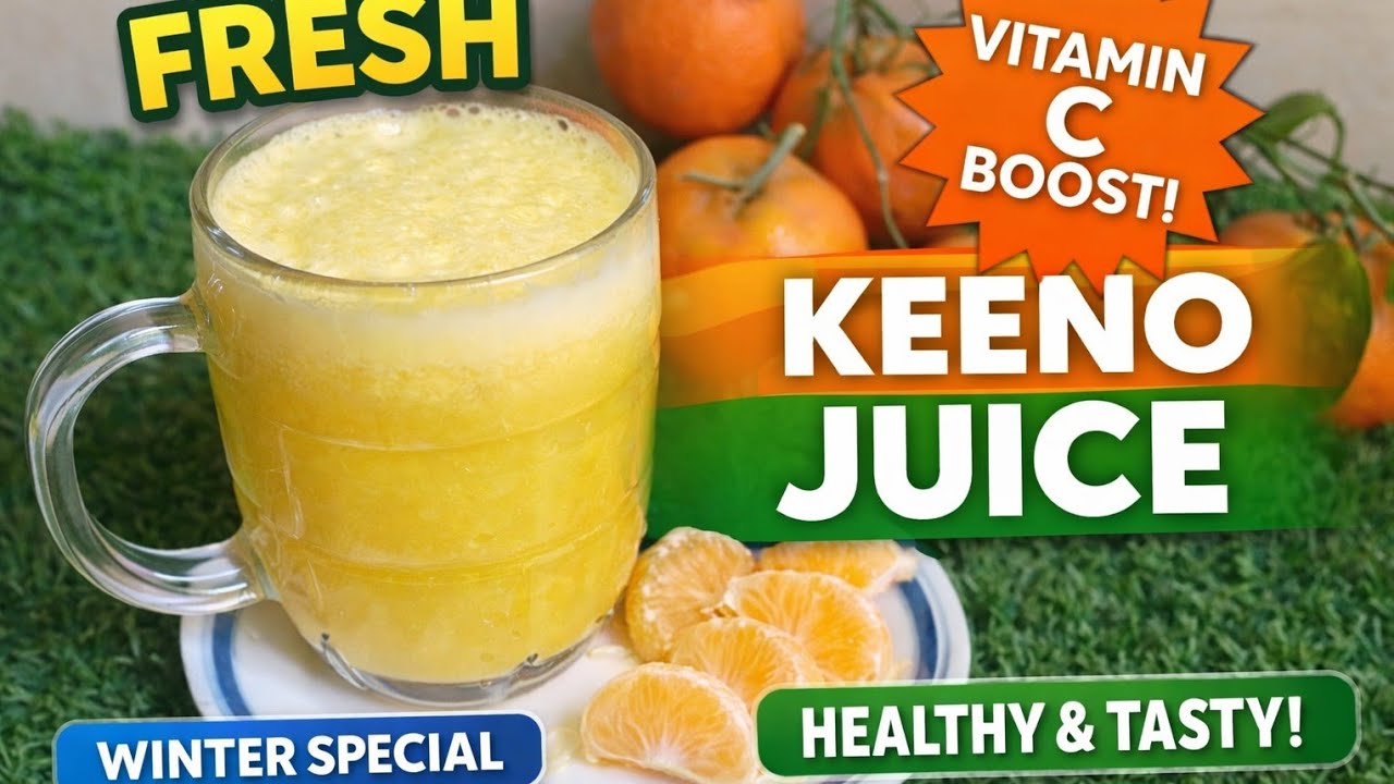 Fresh Keeno Ka Juice | Winter Special Healthy Drink | Vitamin C Boost
