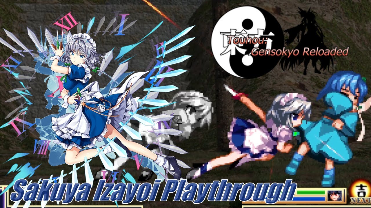 Touhou: Gensokyo Reloaded (PC) - Sakuya Izayoi Arcade playthrough