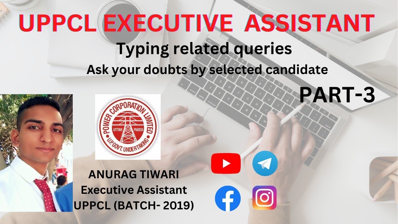 UPPCL Executive Assistant Normalisation, cutoff, Typing tips Part-3 #VID-9