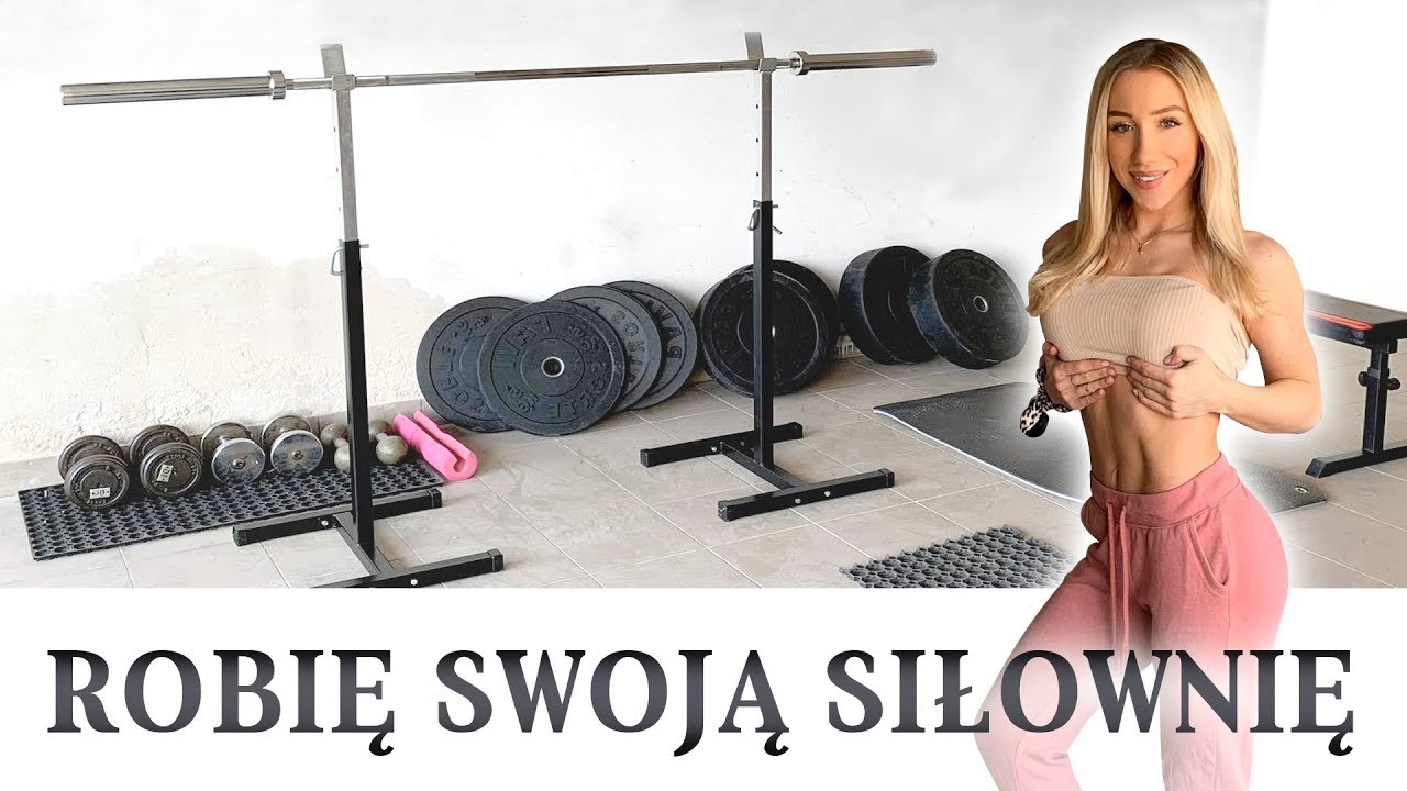 ROBIĘ SWOJĄ SIŁOWNIE!