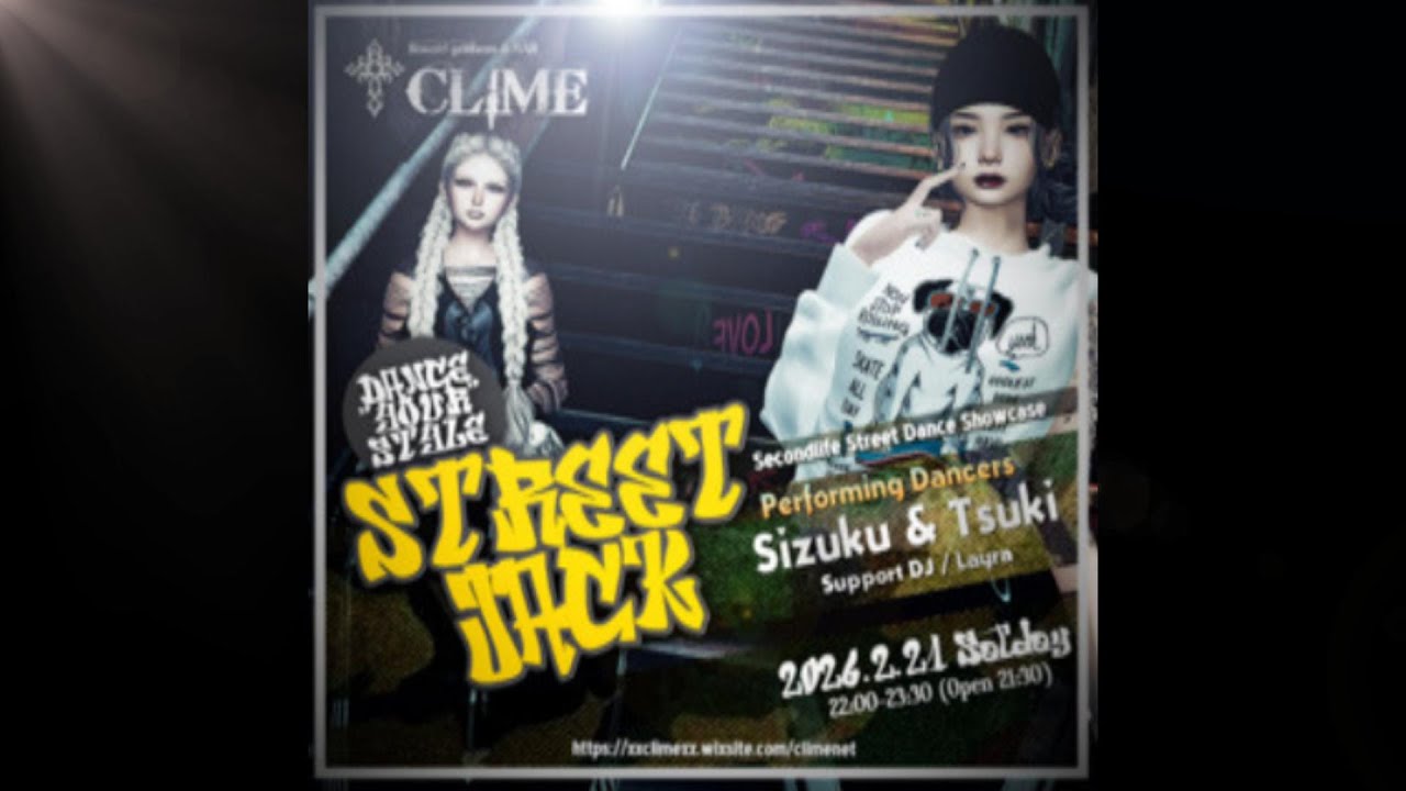 2026.2.21 STREET JACK vol.6 @Club CLIME / HIPHOP / RnB / STREET DANCE