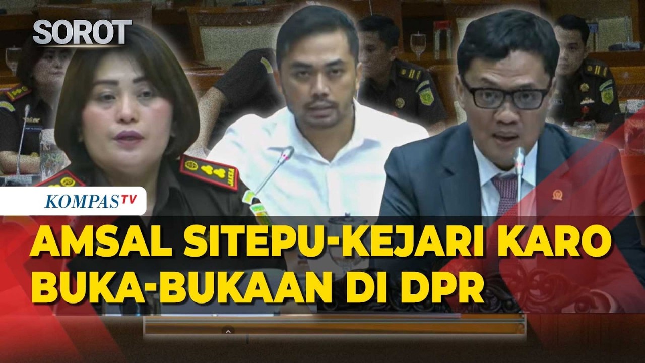 [FULL] Kasus Amsal Sitepu, DPR Minta Kejari Karo Dievaluasi Total hingga Bantah Intervensi