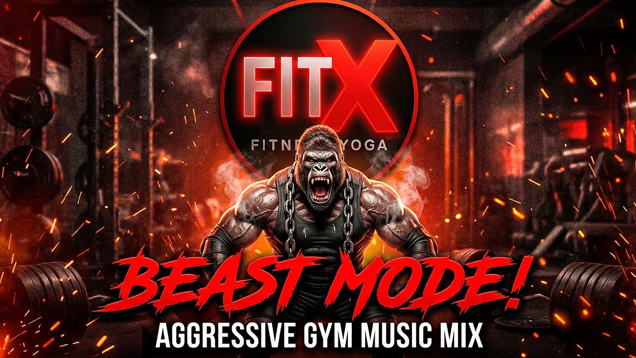 BEAST MODE! 🦍 Aggressive Gym Music Mix to Train Harder | Fit X Motivation