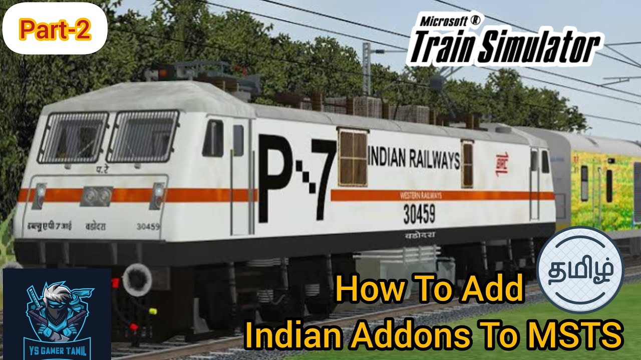 How To Add Indian Addons To MSTS | Routes And Activites | In Tamil | YS Gamer Tamil