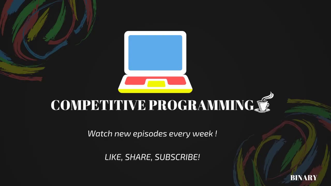 Competitive Programming | Binary | P2 Getting Started with Competitive Programming