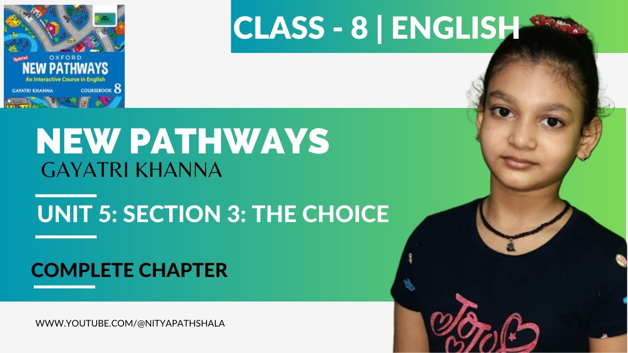 Class 8, English, New Pathways, unit 5:man and machine, section 3, The Choice