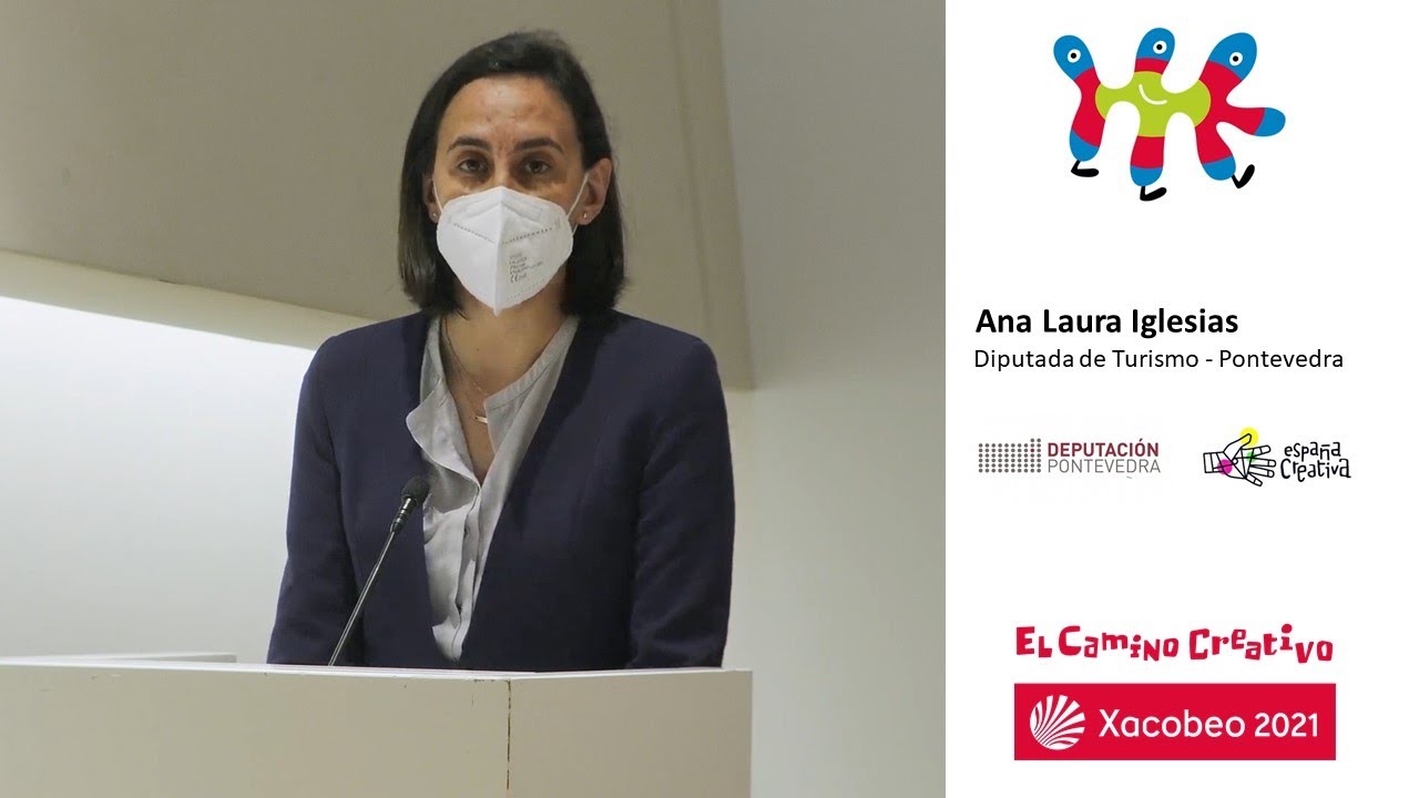 Ana Laura Iglesias | Presentación 13 ABRIL - El Camino Creativo de Santiago - XACOBEO21 Emprende!
