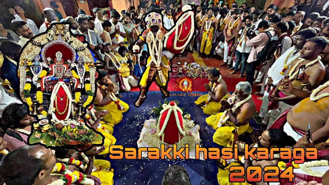 Sarakki Hasi karaga 2024 Sri Dharmaraya swamy temple Sarakki @karaga_videos