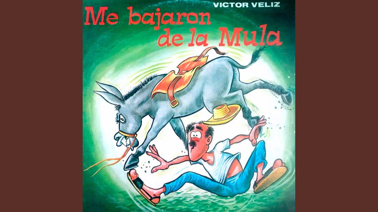 Me Bajaron De La Mula