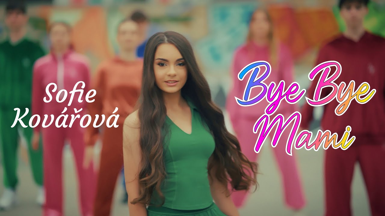 Sofie Kovářová - Bye Bye Mami (Official Music Video)