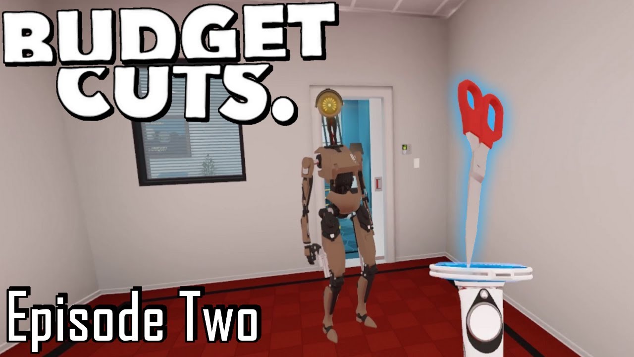 Budget Cuts [Ep.2] Running with Scissors (VR gameplay, no commentary)