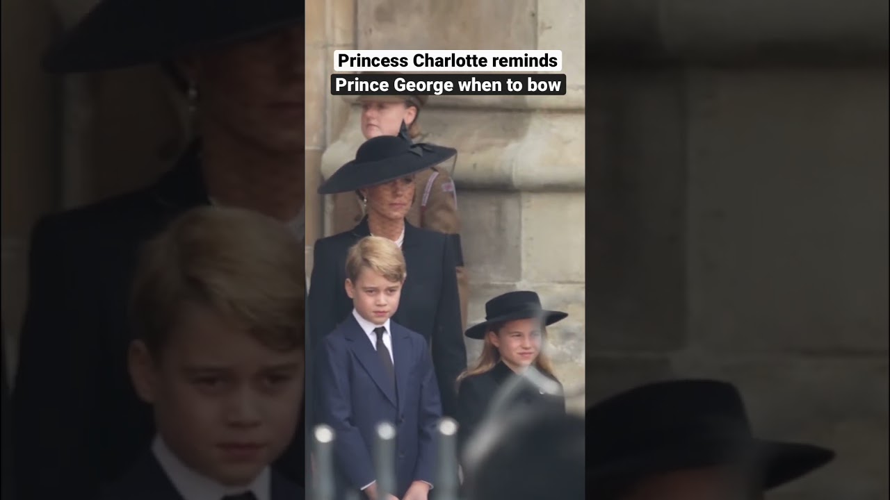 Princess Charlotte tells Prince George when to bow at Queen Elizabeth's State Funeral