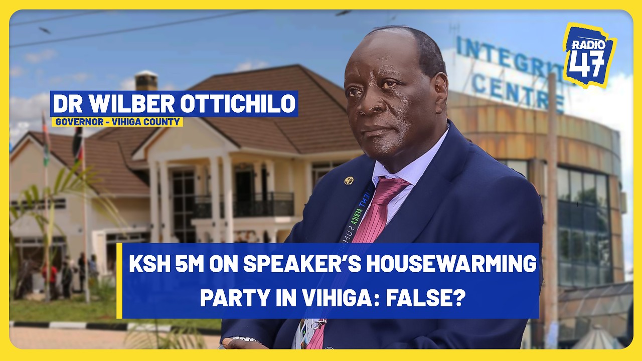Vihiga County did not use KSh 5M for the Speaker's house warming party ~ Governor Ottichillo.