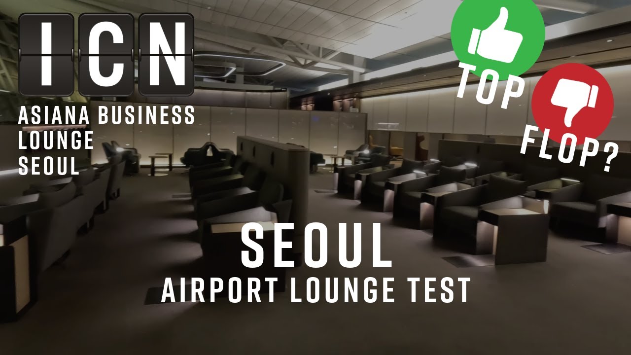Asiana Business Lounge Seoul – Terminal 1 (ICN) | Airport Lounge Review