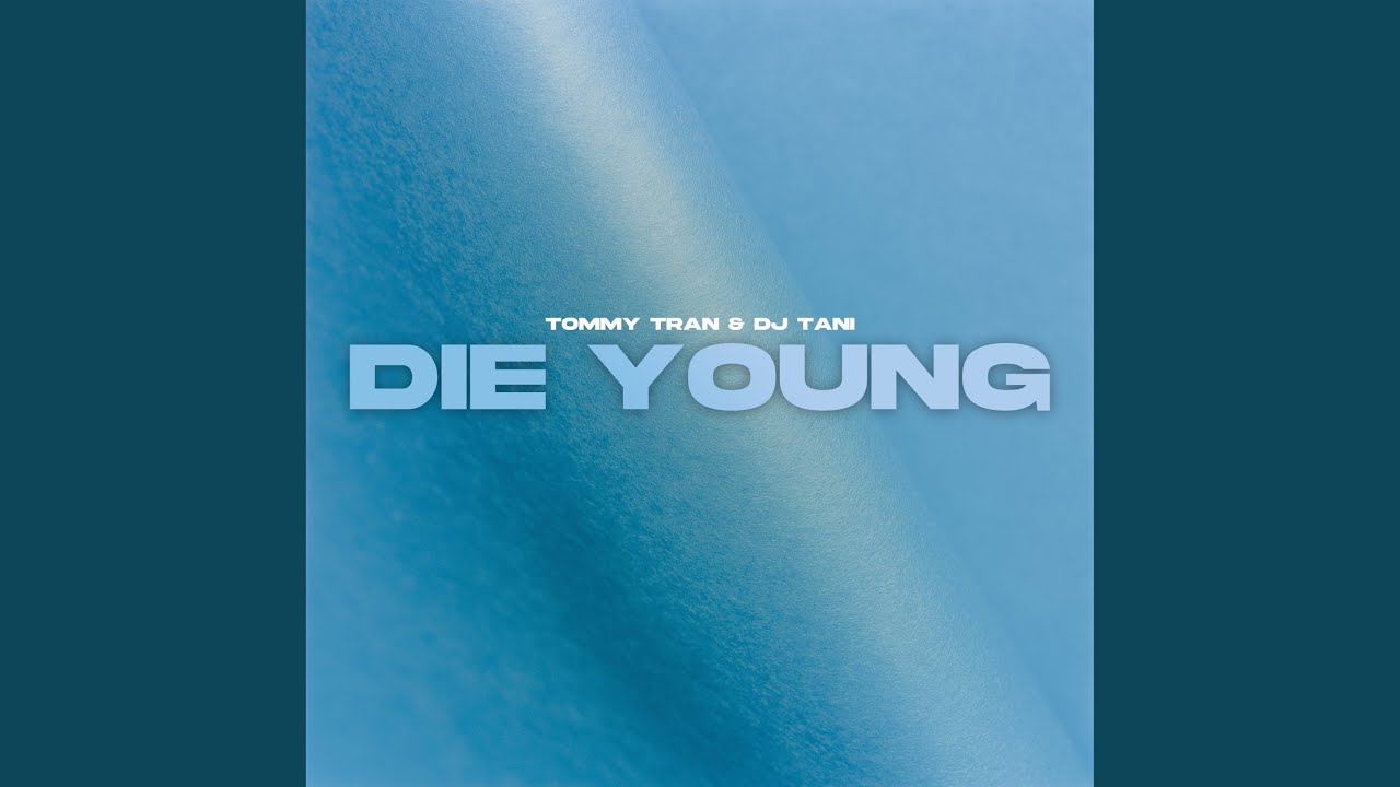 Die Young