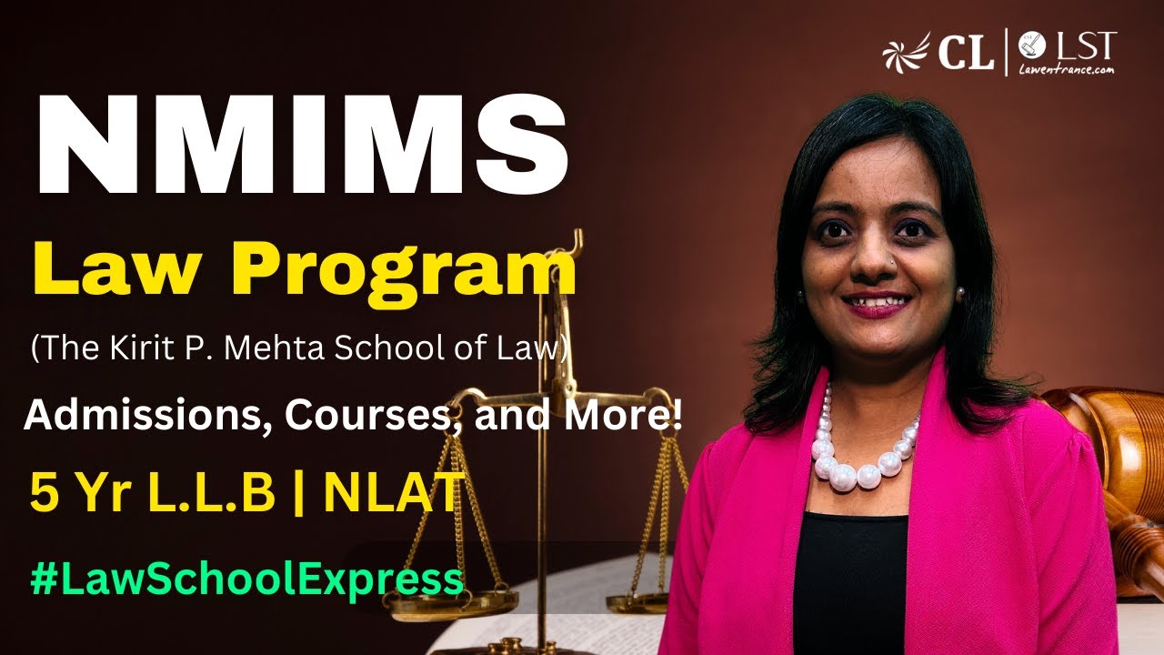 NMIMS Law: NLAT Exam, Admissions, Courses & Placements Explained! | Kirit P. Mehta School of Law