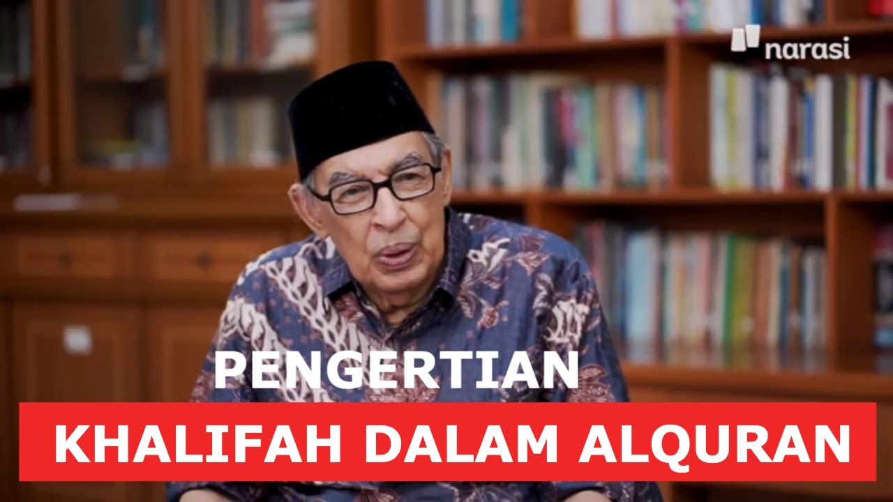 PENGERTIAN KHALIFAH DALAM ISLAM - TUGAS MANUSIA APA?