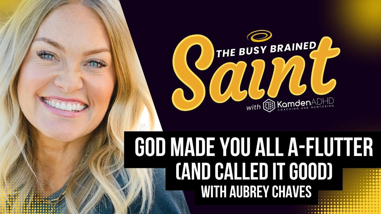 God Made You All a-Flutter—and Called It Good with Guest Aubrey Chavez