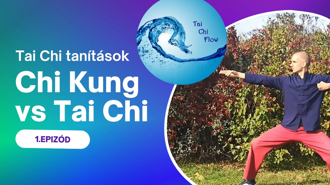 Tai Chi tanítások 1. rész - Chikung vs Taichi