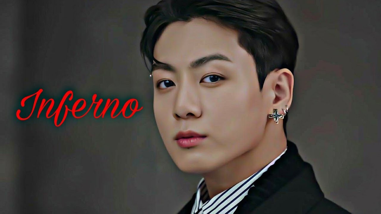 Jungkook- Inferno[FMV]