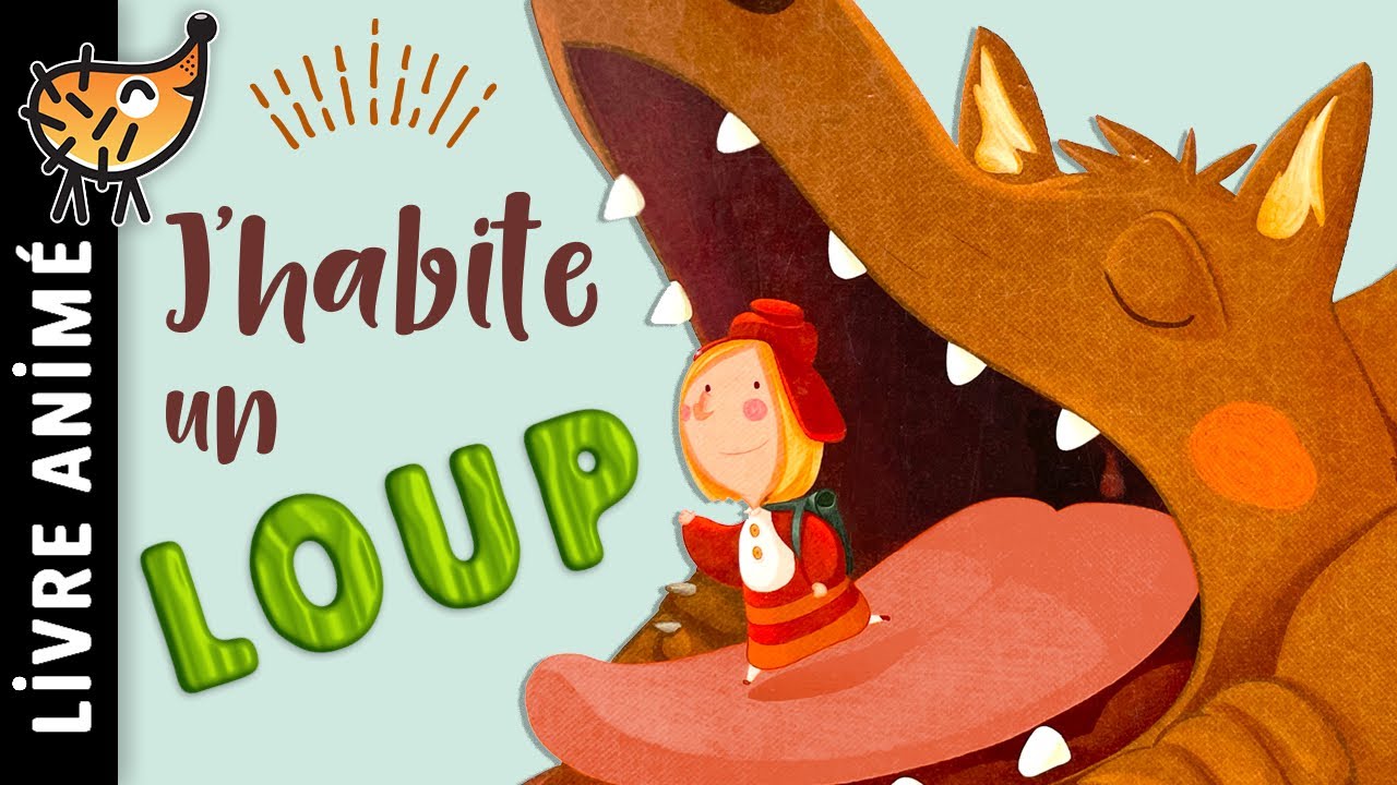 J'habite Un Loup 🐺 Histoire pour s'endormir | Conte de fée pour enfant en français | Livre en film