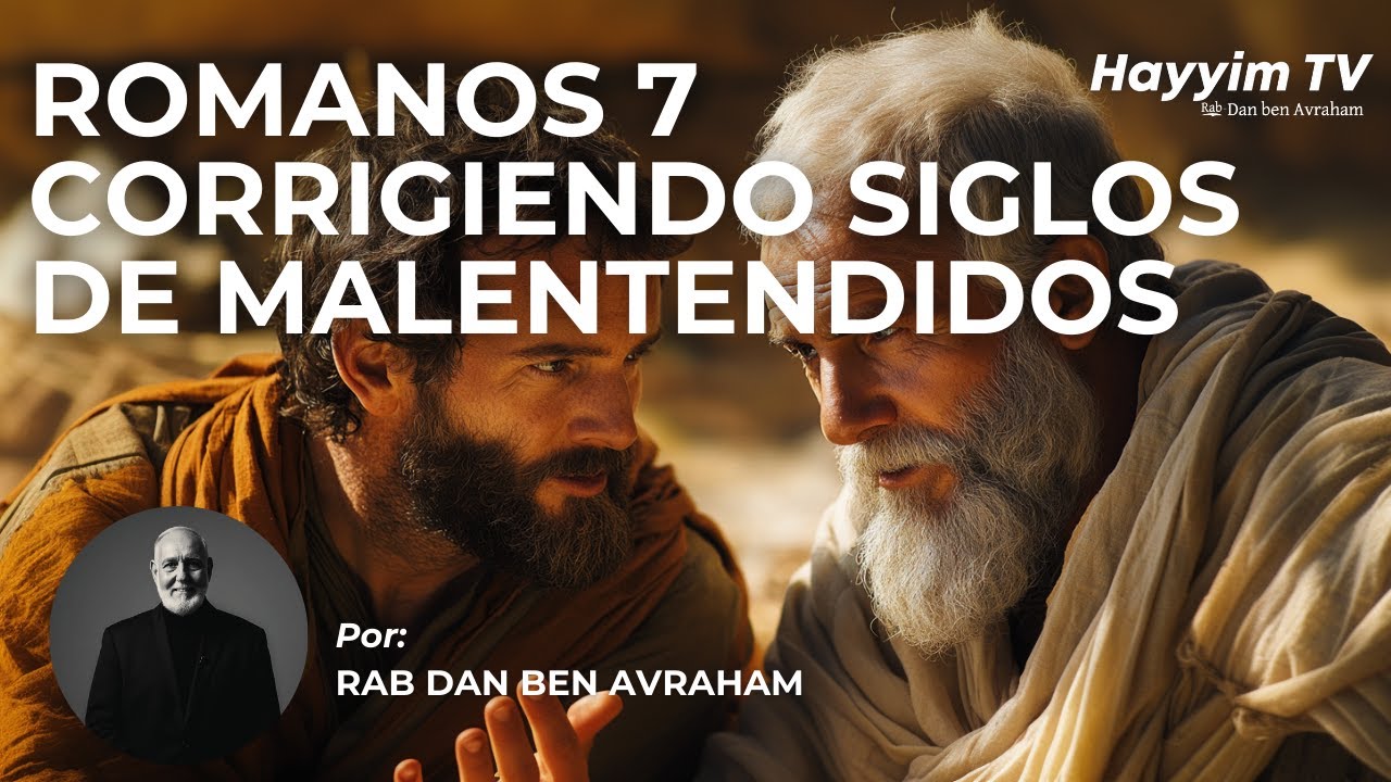Romanos 7 Corrigiendo siglos de malentendidos