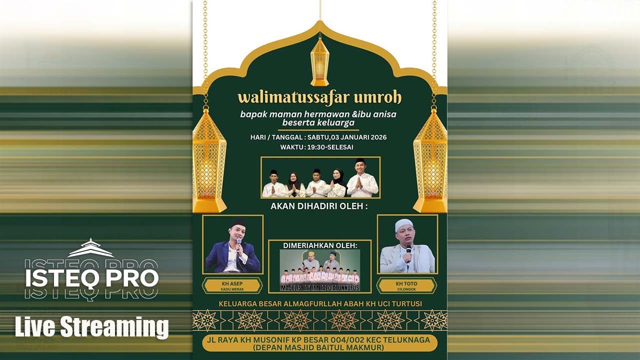 🔴 [ LIVE ] Walimatussafar Umroh, Bapak Maman Hermawan & Ibu Anisa | Sabtu, 03 Januari 2026