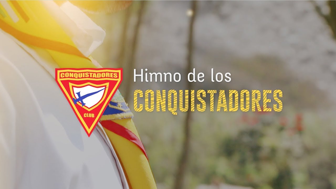 Himno de los conquistadores