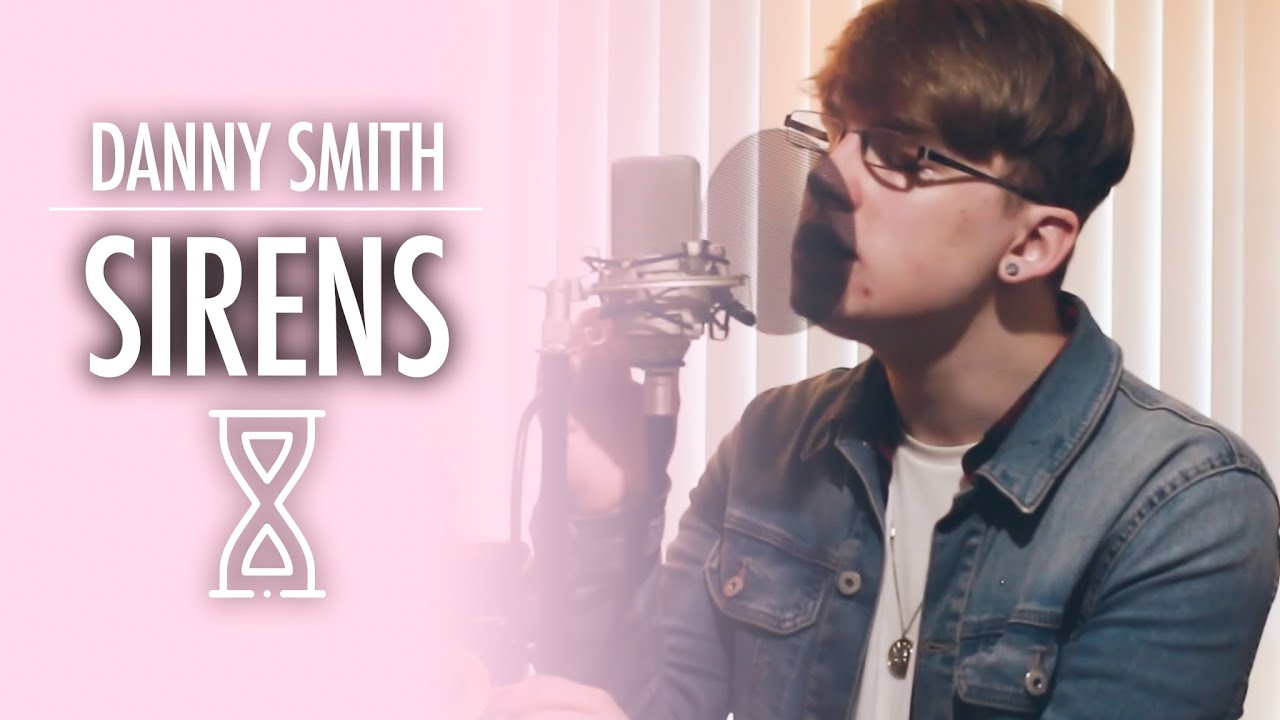 Danny Smith 'Sirens' (Official Music Video)