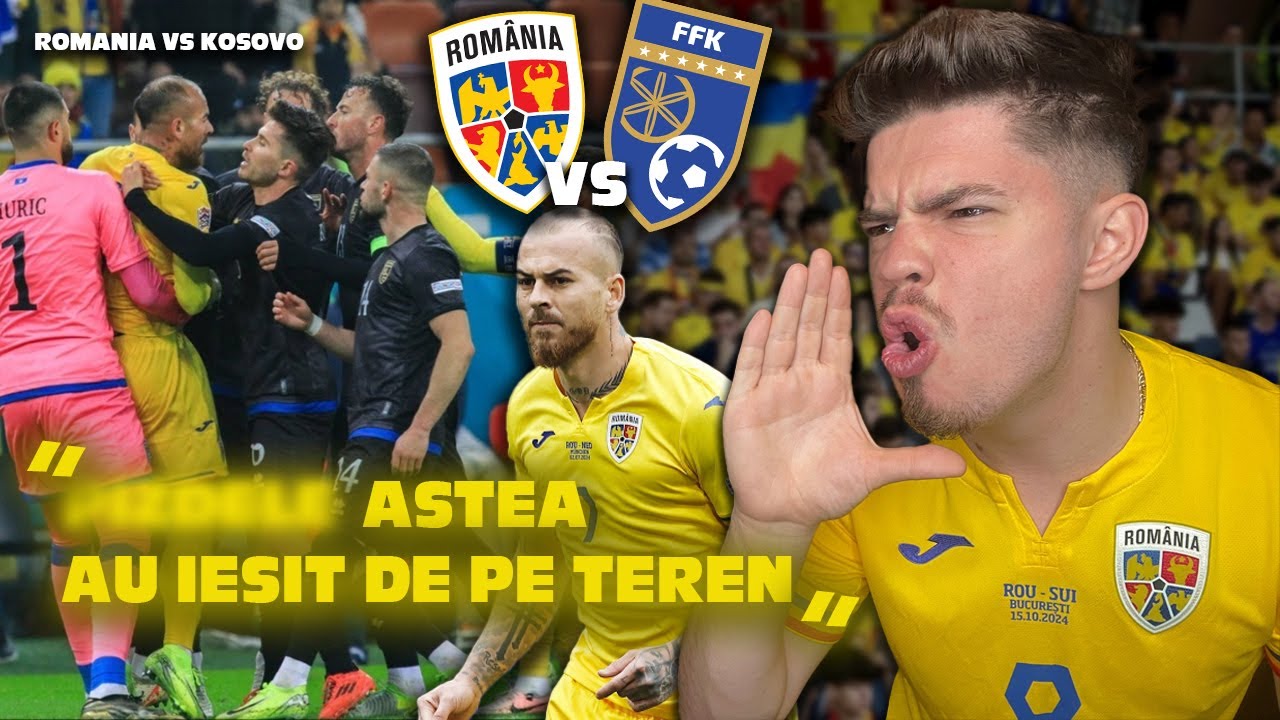 SCANDALUL DE LA ROMANIA - KOSOVO DIN NATIONS LEAGUE