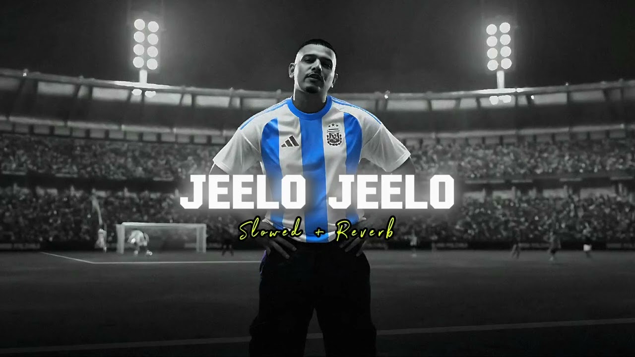 JEELO JEELO (Slowed + Reverb)- Dhanda Nyoliwala