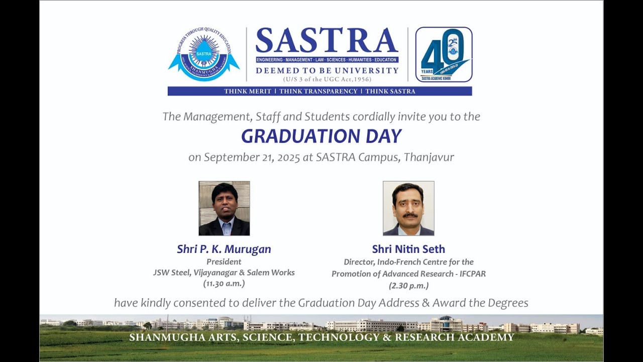 Graduation Day - SASTRA on 21-09-2025 @ 02.30PM