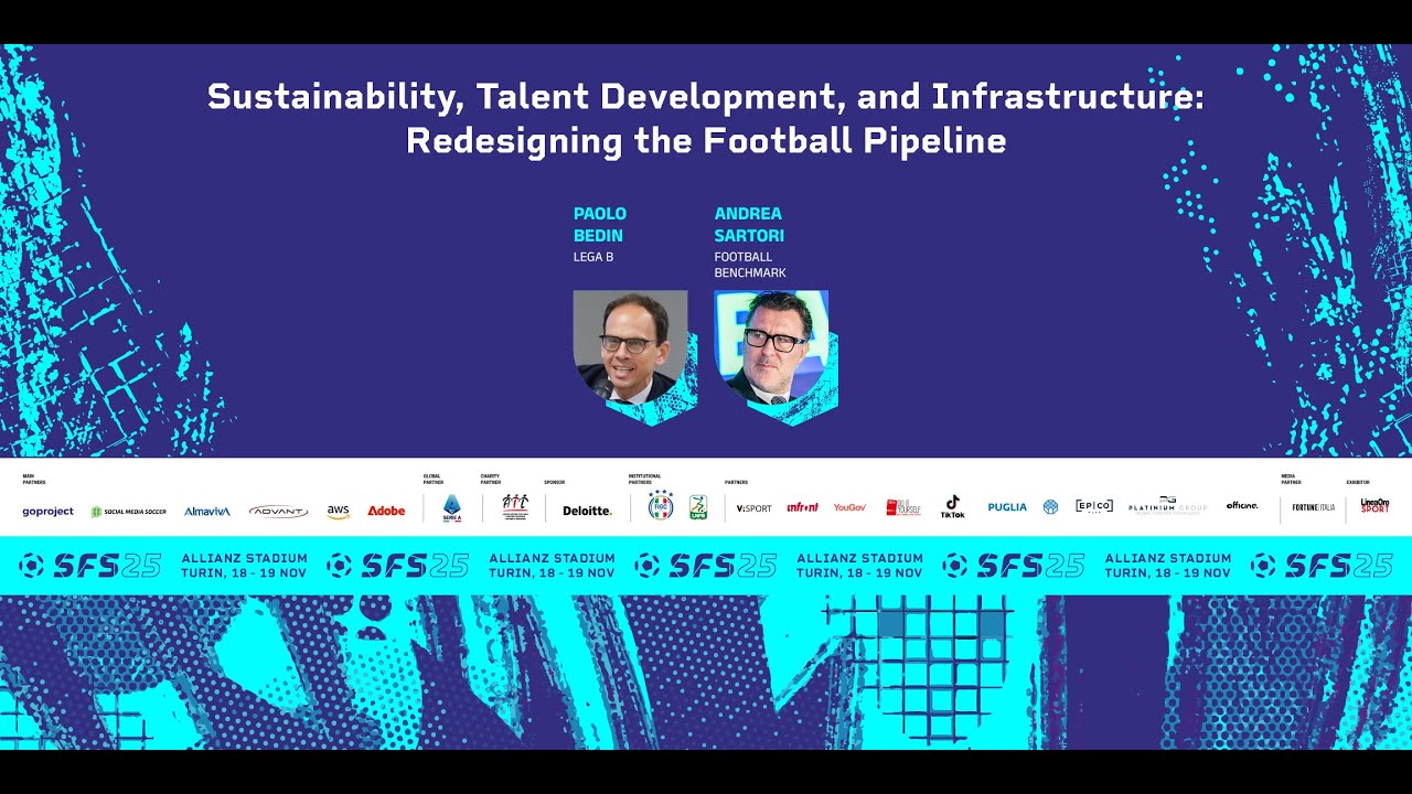 SFS 25 - Sustainability, Talent Development, and  Infrastructure: Redesigning the Football Pipeline