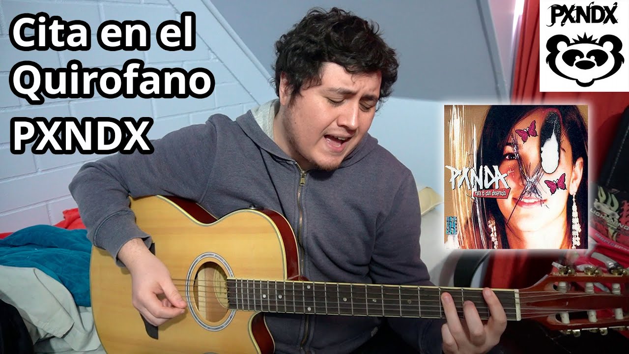 Cita en el quirófano - Panda / PXNDX Cover Acustico
