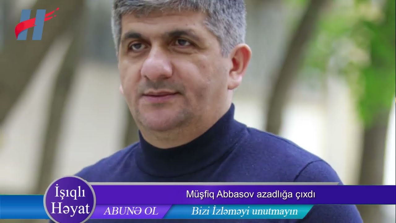Keçmiş müstəntiq Müşfiq Abbasov azadlığa çıxdı