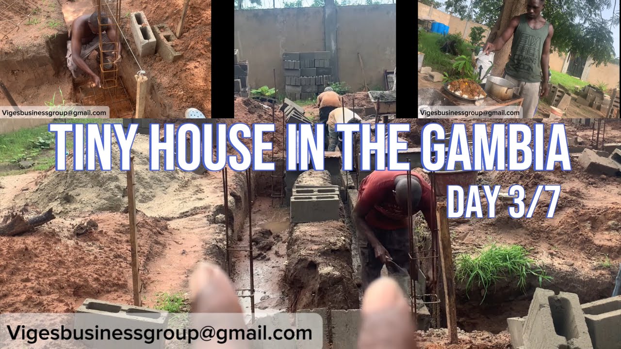 Tiny House In The Gambia | Day 3/7