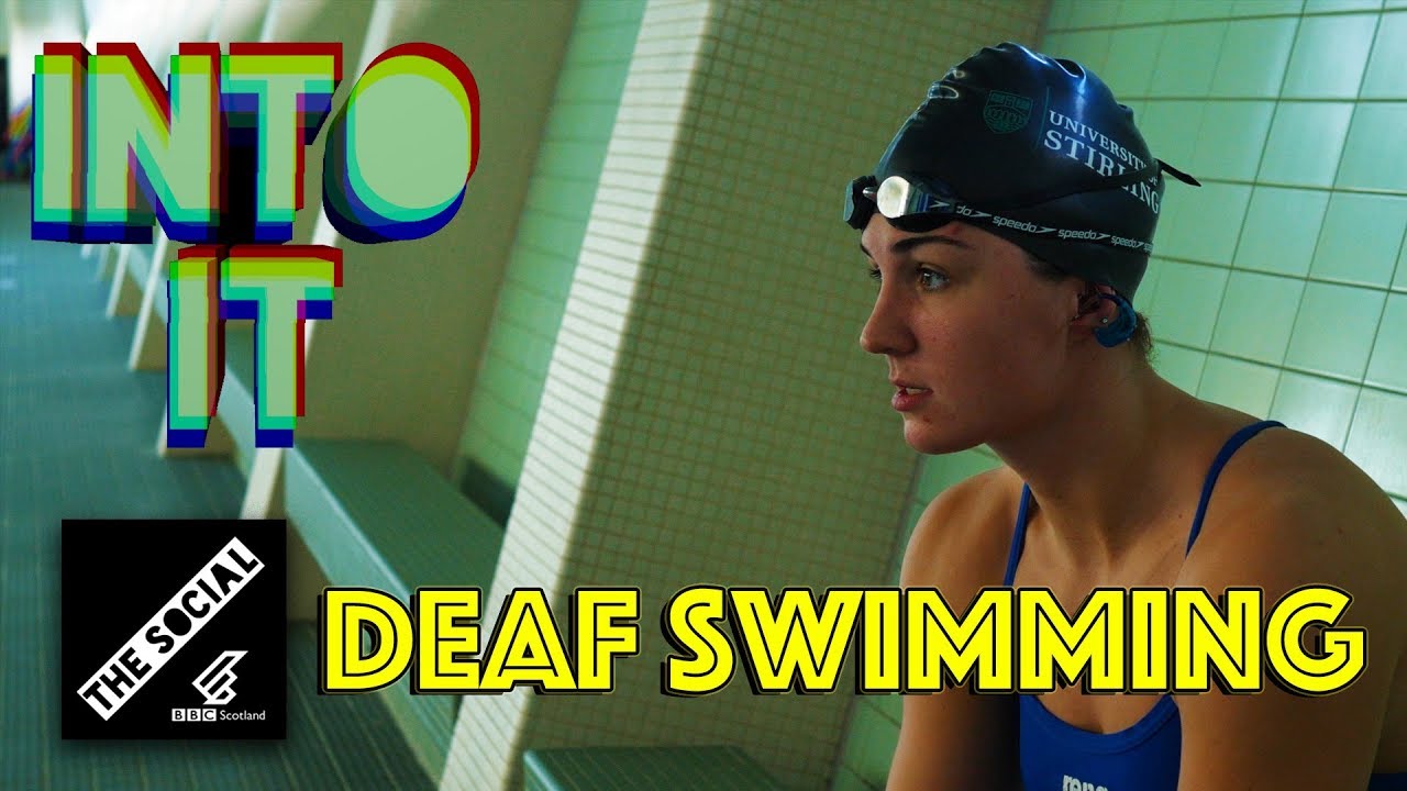 Deaf Swimming | Into It