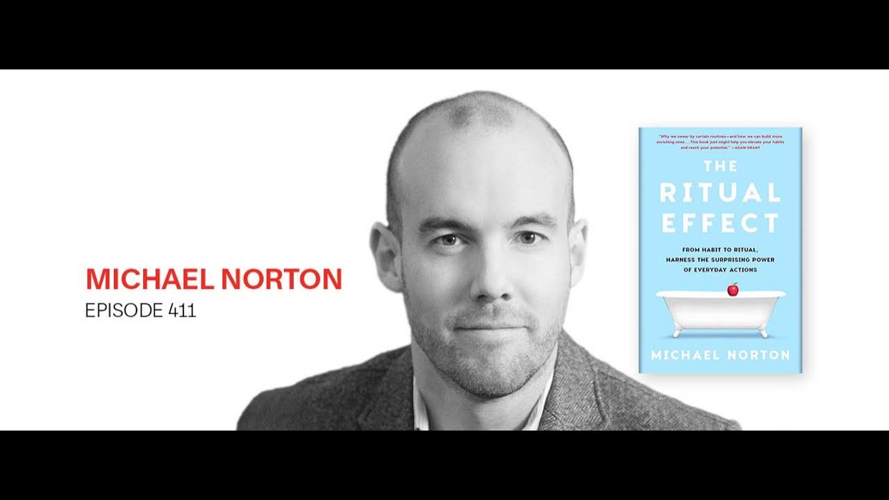 Dr. Michael Norton: The Ritual Effect
