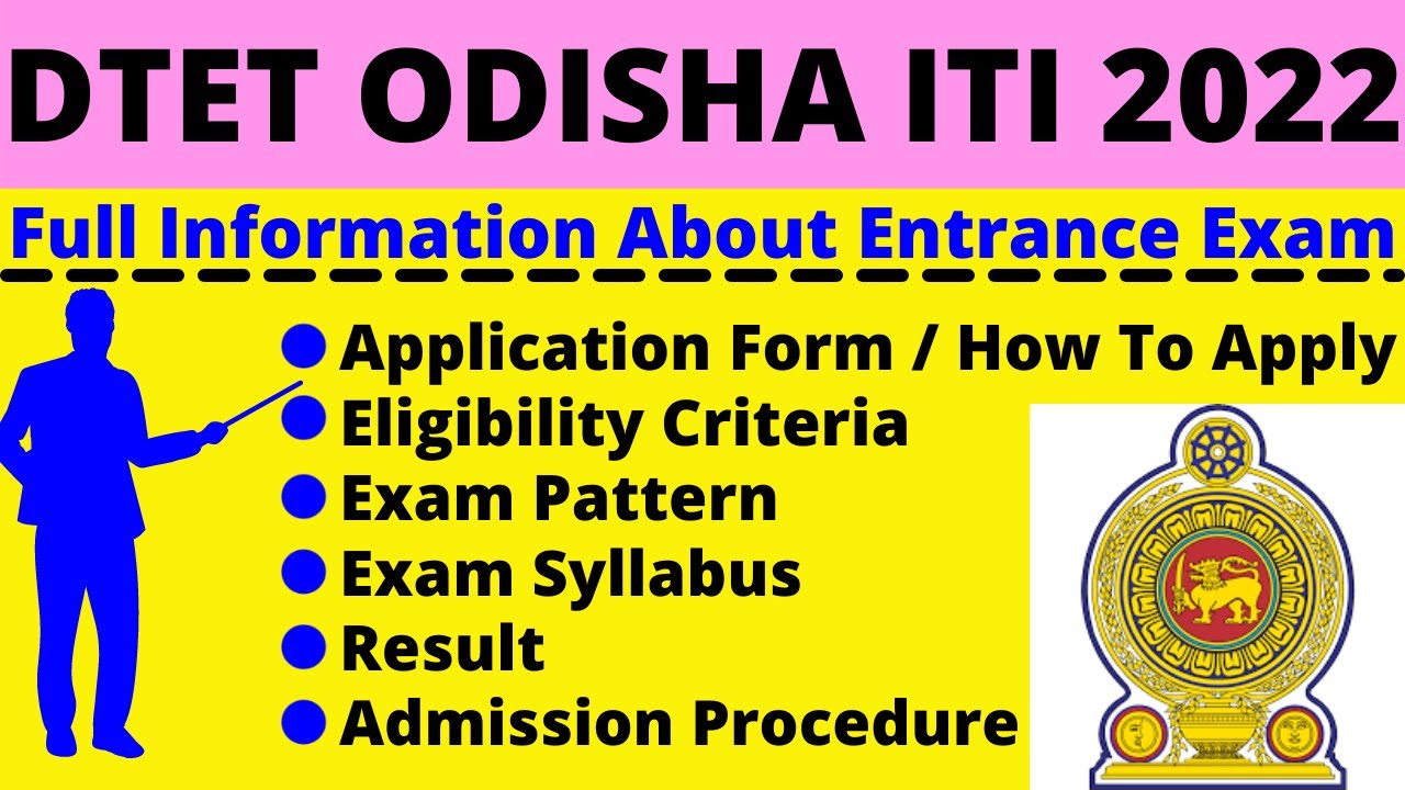 DTET Odisha ITI 2022: Notification, Dates, Application, Eligibility, Pattern, Syllabus, Admit Card