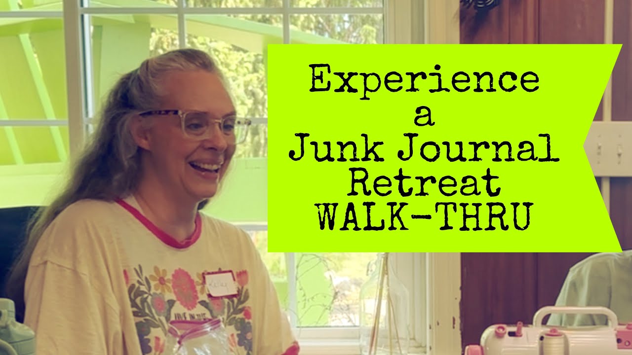 My Junk Journal Retreat Experience