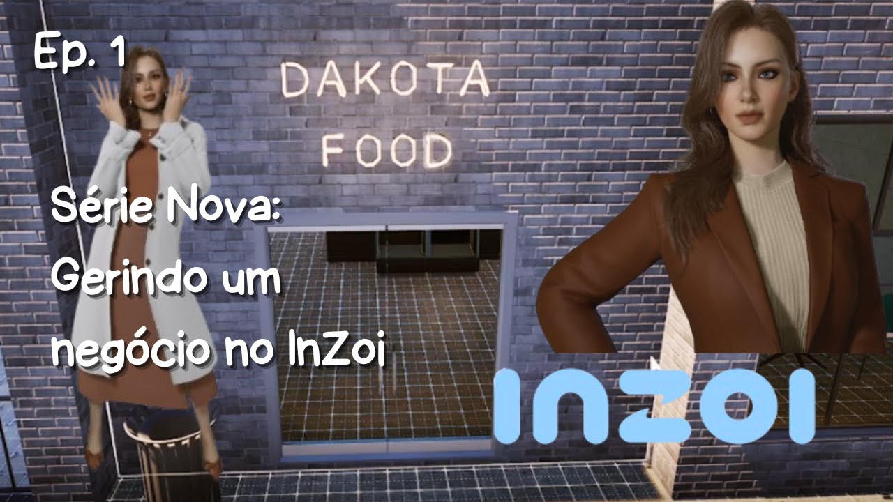 SÉRIE NOVA - EP. 1 - GERINDO UM NEGÓCIO NO INZOI