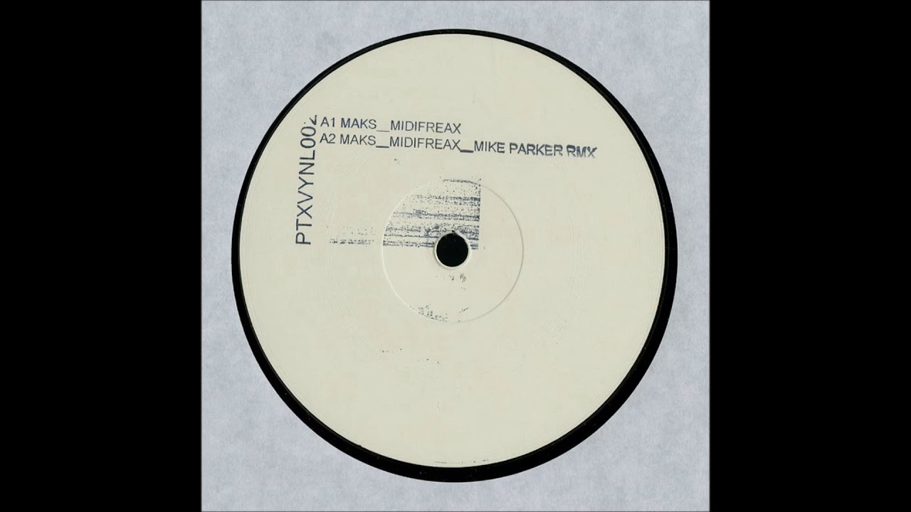Maks - Midifreax (Mike Parker Remix) [PTXVYNL002]
