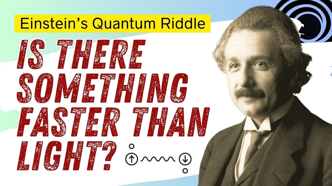 Is There Something Faster than Light? Einstein’s Quantum Riddle