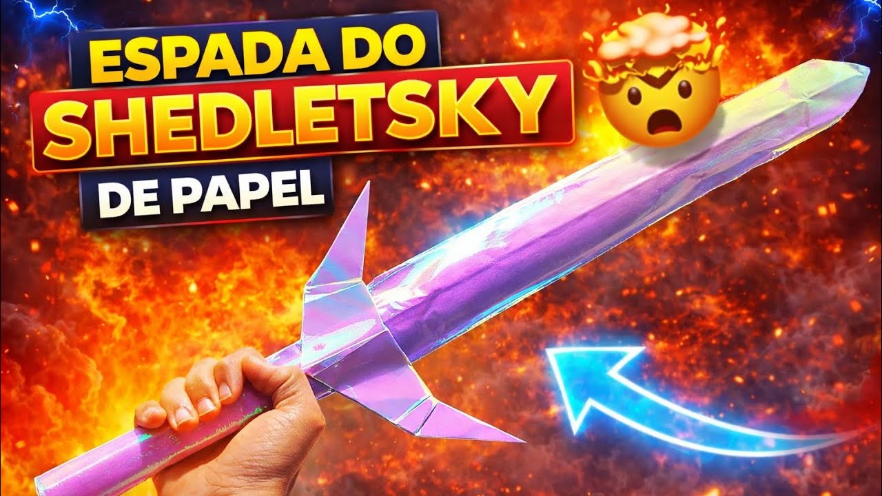 COMO FAZER A ESPADA DO SHEDLETSKY DE PAPEL (FICOU INSANA 🤯)