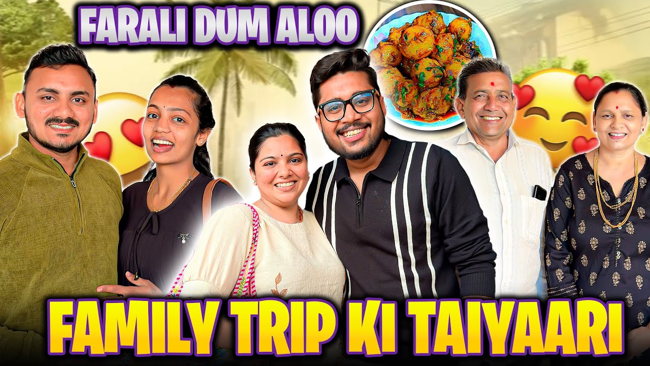 Farali Dum Aloo Recipe ke Saath Hamari Family Trip Ki Shuruaat 😍🔥